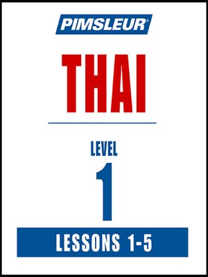 cover image of Pimsleur Thai Level 1 Lessons 1-5 MP3